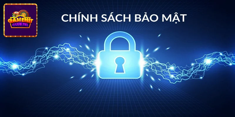 Tác dụng của chính sách bảo mật tại cổng game hitclub